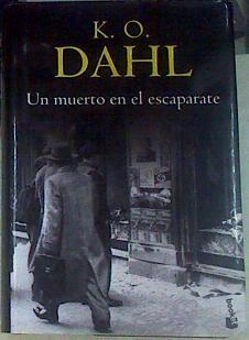 Un muerto en el escaparate | 155773 | Dahl, Kjell Ola (1958- )