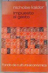 Impuesto al gasto | 178681 | PortadaNicholas Kaldor