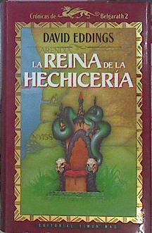 La Reina De La Hechiceria Crónicas De Belgarath 2 | 43154 | Eddings David