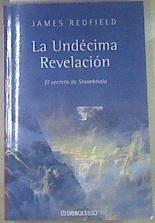 La undécima revelación El secreto de Shambhala | 170846 | Redfield, James