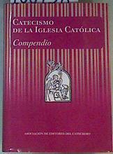 Catecismo de la Iglesia católica. Compendio | 100158 | Asociación de editores del catecismo