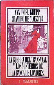 La Guerra Del Transvaal Y Los Misterios De La Banca En Londres | 49898 | Ramiro De Maeztu ( Van Poel Krupp)/Prólogo por E. Inman Fox.