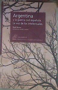 Argentina y la Guerra Civil española : la voz de los intelectuales | 179184 | Binns, Niall (1965- )