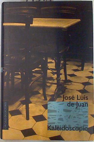 Kaleidoscopio | 74518 | Juan Clar, José Luis de