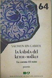 La Kabala del Keter Malkut Corona, la. El Reino | 90435 | I B N Garibol, Salomón