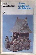 Arte antiguo de México | 183520 | Paul Westheim