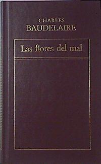 Las Flores Del Mal | 39560 | Baudelaire Charles