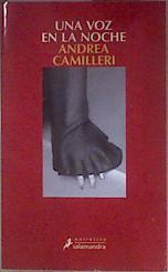 Montalbano 24. Una voz en la noche | 183495 | Camilleri, Andrea (1925-)