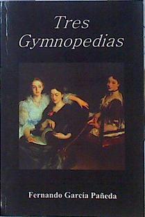 Tres gymnopedias | 141046 | García Pañeda, José Fernando