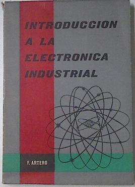 Introducción A La Electrónica Industrial | 67441 | Artero F.