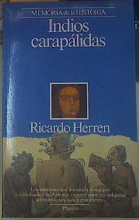Indios carapálidas | 74952 | Herren, Ricardo