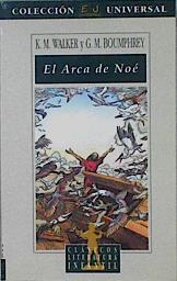 El Arca De Noe | 20122 | Geoffrey Boumphrey, Walker Kenneth  M./Juan Llaverías ( Ilustraciones)