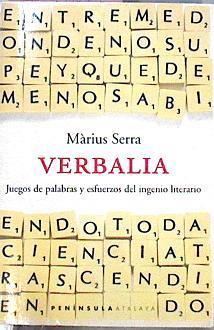 Verbalia Juegos De Palabras Y Esfuerzos Del Ingenio Literario | 57725 | Serra Márius