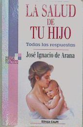 La Salud De Tu Hijo | 14105 | Arana Jose Ignacio