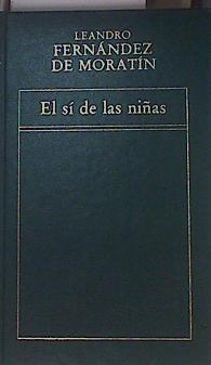 El sí de las niñas | 154246 | Fernández de Moratín, Leandro