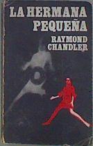 La hermana pequeña | 170950 | Chandler, Raymond