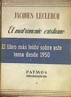 El Matrimonio Cristiano | 12748 | Leclercq Jacques