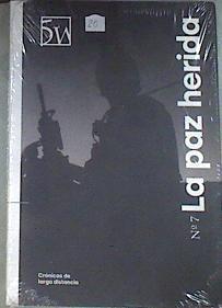 Revista 5W. Nº 7. La paz herida. Cronicas de larga distancia | 175549 | VARIOS