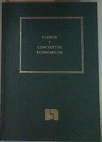 Fueros y conciertos económicos. La liga foral autonomista de Guipuzcoa 1904-1906 | 100058 | Castells Arteche, Luis