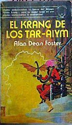 El Krang De Los Tar-Aiym | 48286 | Dean Foster Alan