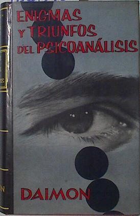 Enigmas y triunfos del psicoanalisis | 126398 | Daco, Pierre