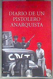 Diario de un pistolero anarquista | 180994 | Mir Serra, Miquel (1955- )