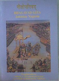 Bhagavad Gita Jakintza Nagusia | 152547 | Kompilatzaileak, Bhagavad Gita/Sripad Atulanand das Adhikari, Srila Paramadvaiti Svami