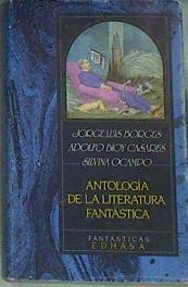 Antología de la literatura fantástica | 84892 | Borges, Jorge Luis/Bioy Casares, Adolfo/Ocampo, Silvina