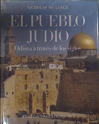 Pueblo judío, el: odisea a través de los siglos | 139573 | De Lange, N. R. M.