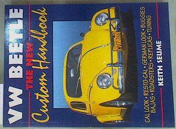 VW Beetle - New Custom Handbook | 158323 | Seume, Keith