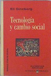 Tecnología y cambio social | 141689 | Eli Ginzberg