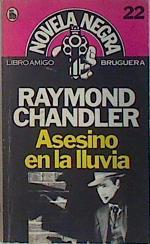 Asesino en la lluvia | 137629 | Chandler, Raymond