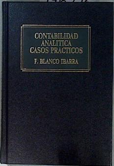 Contabilidad analítica: casos prácticos | 146275 | Blanco Ibarra, Felipe