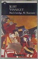Dios le bendiga, Mr. Rosewater | 181188 | Vonnegut, Kurt
