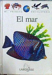 Mi primera enciclopedia. El mar | 142217 | Nina Morgan