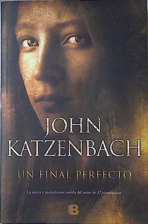Un final perfecto | 94859 | Katzenbach, John