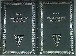 Los últimos días de Pompeya Tomo I y II | 188001 | Lytton Bulwer