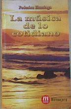 La música de lo cotidiano | 177281 | Elorriaga Recalde, Federico