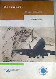 Descubrir las aeronaves | 175924 | Ascacíbar Martínez, Iñaki