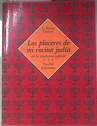 Los placeres de mi cocina judía: en la tradición sefardí | 186292 | Cohen, Ana Rivka/Pérez Lladó, Adela ( Traductora)