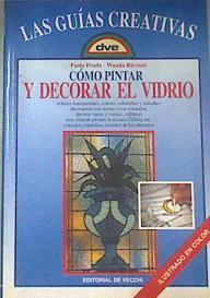Cómo pintar y decorar el vidrio | 177292 | Prada, Paolo/Ricciuti, Wanda