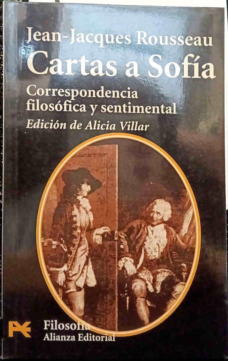 Cartas a Sofía: correspondencia filosófica y sentimental | 187632 | Rousseau, Jean-Jacques