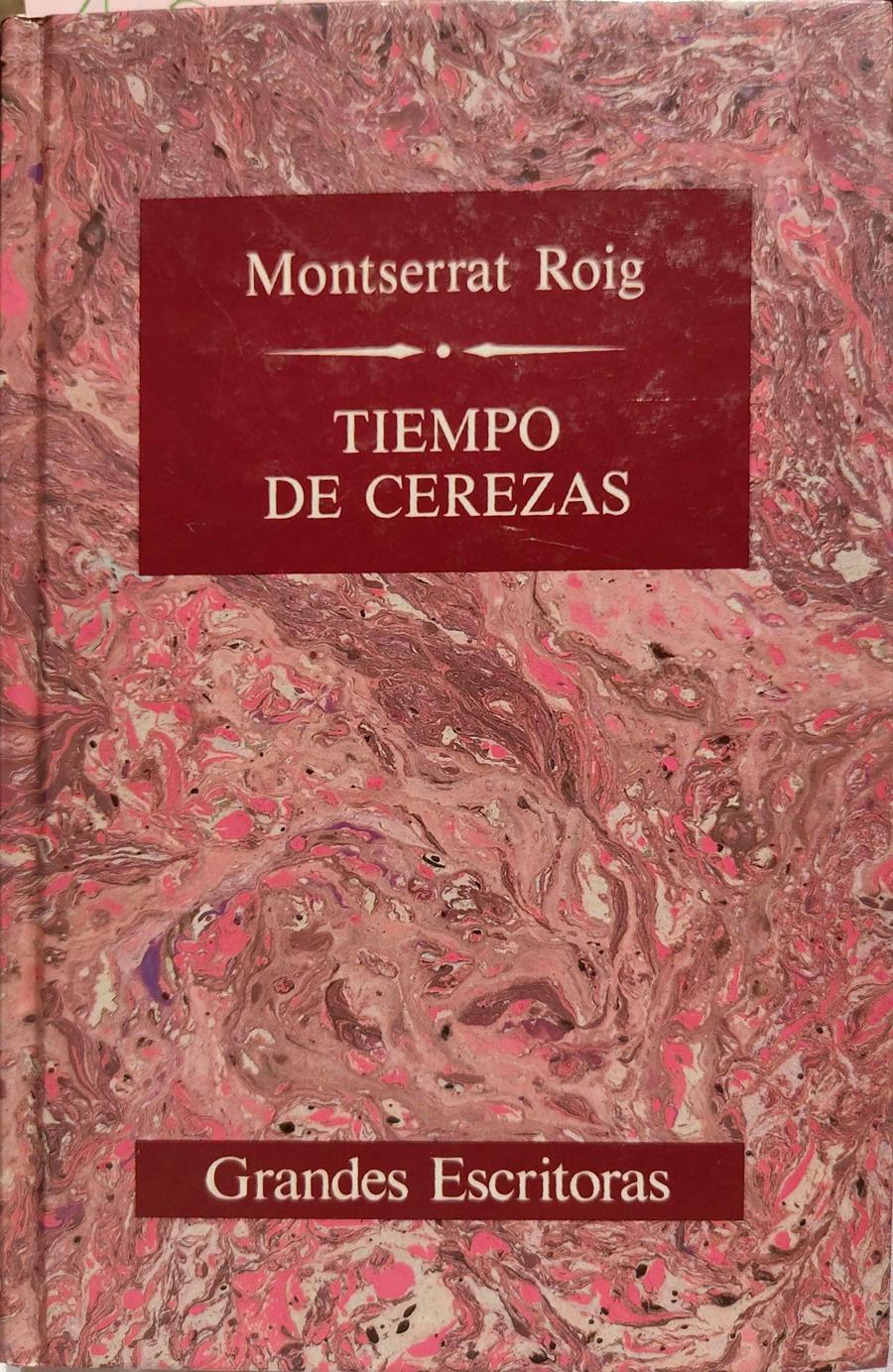 Tiempo De Cerezas | 13241 | Roig Montserrat