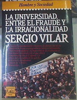 La Universidad, entre el fraude y la irracionalidad | 155350 | Vilar, Sergio