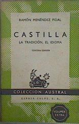 Castilla La Tradición, El Idioma | 59110 | Menéndez Pidal Ramón