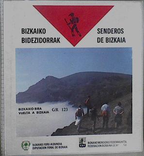 Senderos de Bizkaia. Bizkaiko Bidezidorrak ( Vuelta a Bizkaia GR 123) | 94418 | Federación Bizkaina de montaña