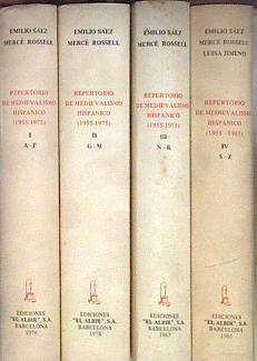 Repertorio de medievalismo hispánico (4 tomos) | 183004 | Mercè Rossell, Emilio Sáez Sánchez