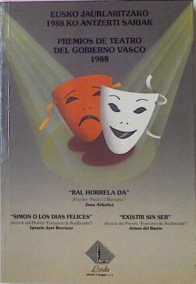 Premios de teatro del Gobierno Vasco 1988 Eusko Jaurlaritzako 1988 ko antzerti sariak | 35849 | Barrio, Arturo Del/Josu Arkotxa