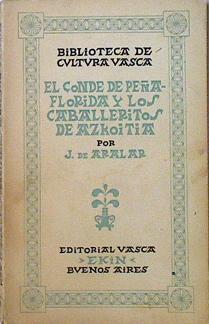 El conde de Peñaflorida y los caballeritos de Azkoitia | 122314 | Jose de Aralar