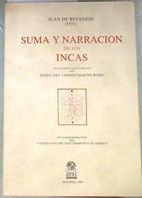 Suma y narración de los Incas | 180754 | Betanzos, Juan de
